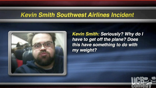 Is Kevin Smith Just Too <em>Awful</em> To Fly?